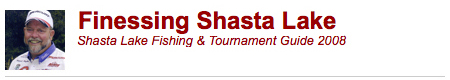 finessing shasta lake